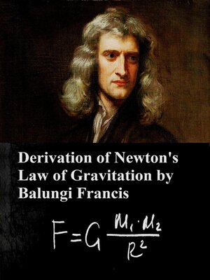 cover image of Derivation of Newton's Law of Gravitation